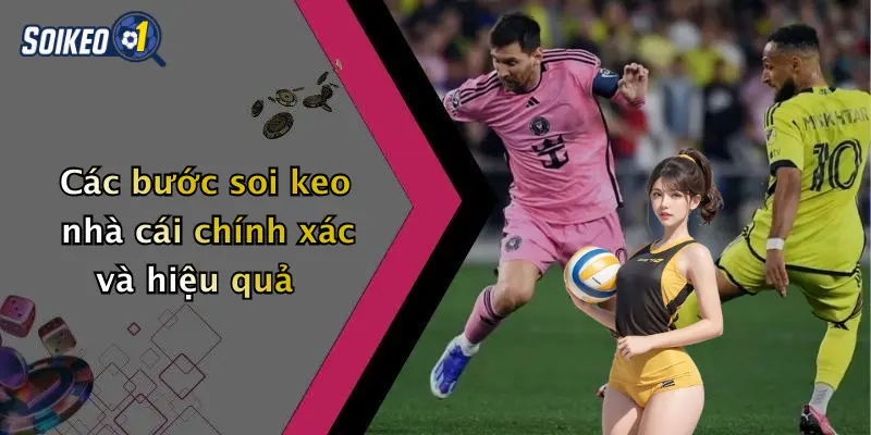 Các bước soi keo nhà cái chính xác và hiệu quả