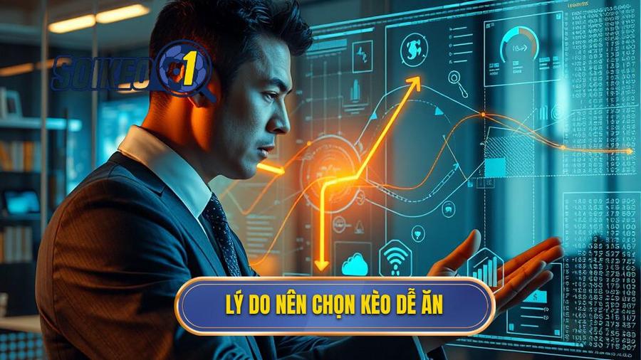 Phân tích thực trạng: Tại sao phải tìm kèo dễ ăn?