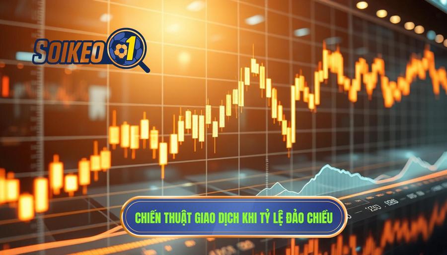 Chiến thuật giao dịch khi tỷ lệ cược có xu hướng đảo chiều nhẹ
